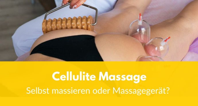 Cellulite Massage: Selbst massieren oder Massagegerät?